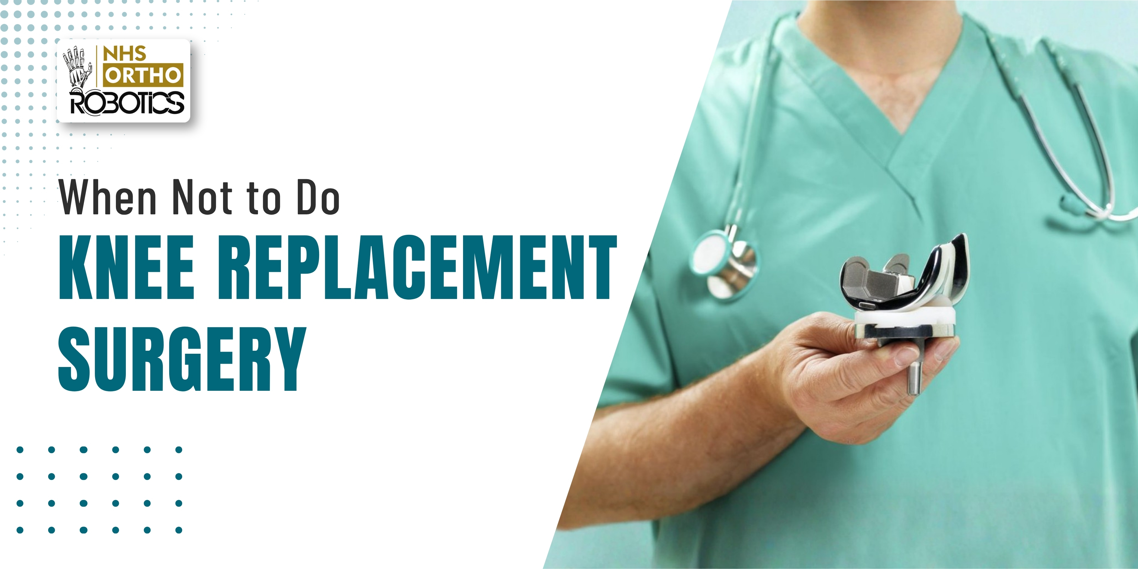 When Not to Do Knee Replacement Surgery